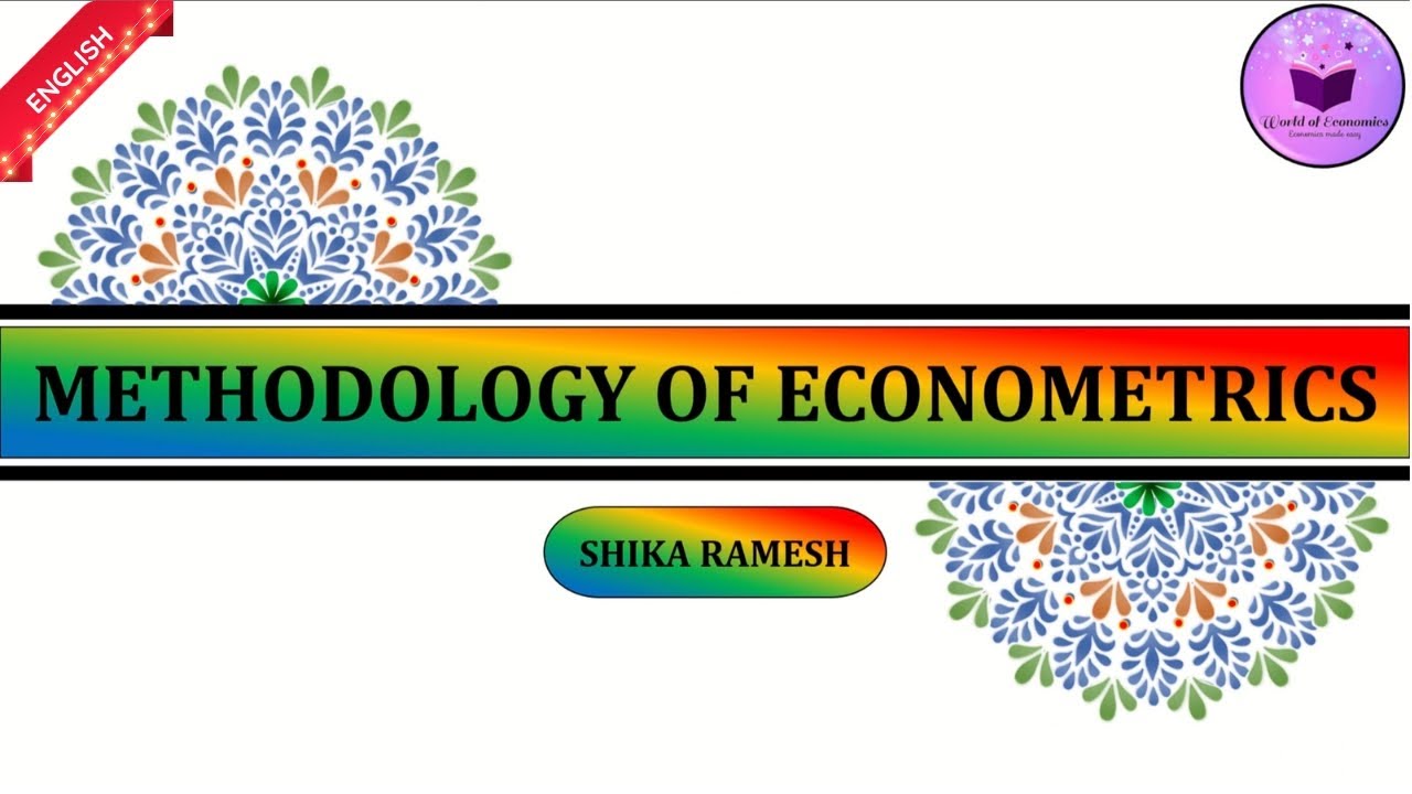 Methodology of Econometrics