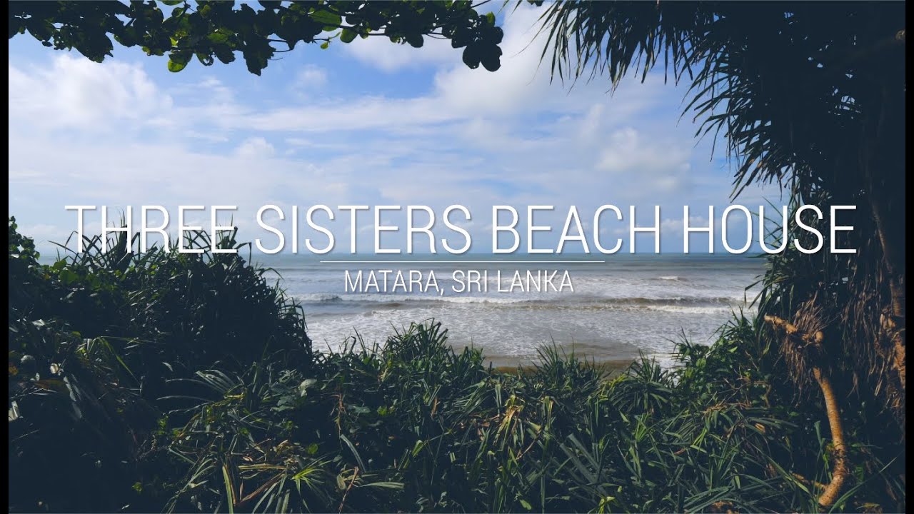 Three Sisters Beach House - Matara, Sri Lanka