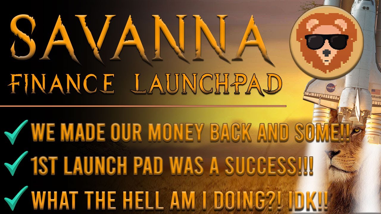 SAVANNA LAUNCH!! MM.FINANCE!! LFG!!!