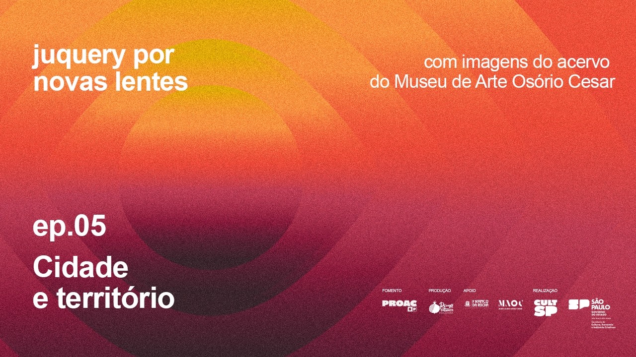 Episódio 5 | Novas lentes sobre o Juquery - Com tradução em libras