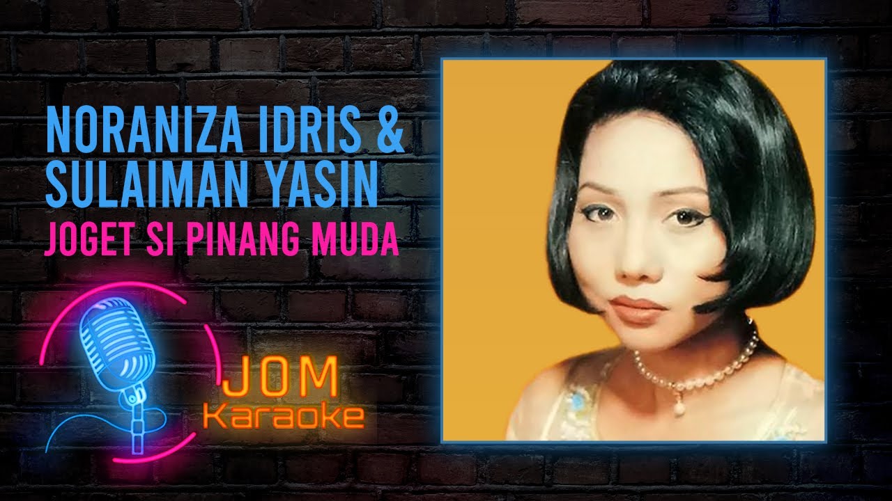 Noraniza Idris & Sulaiman Yasin - Joget Si Pinang Muda (Official Karaoke Video)