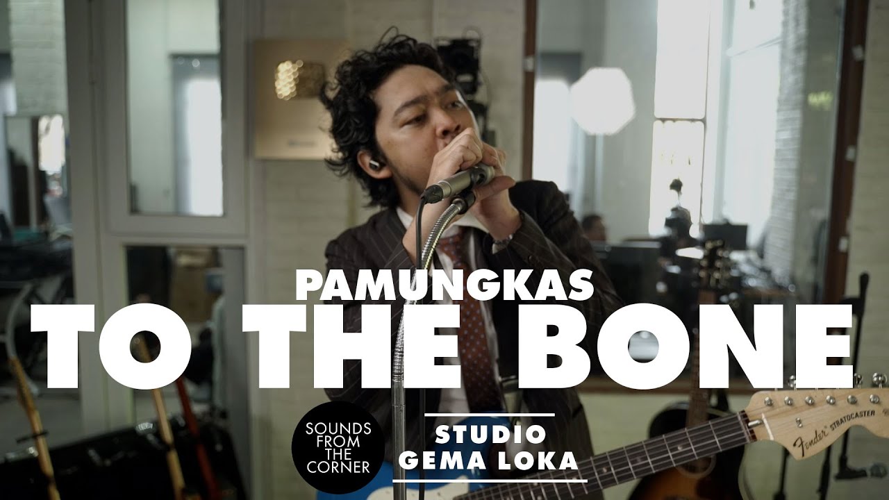 Pamungkas - To The Bone | Sounds From The Corner di Gema Loka