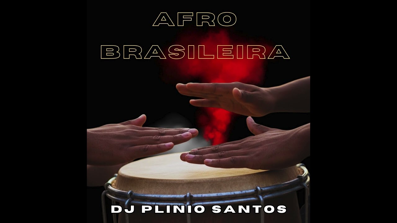 DJ Plinio Santos   Afro Brasileira Extended