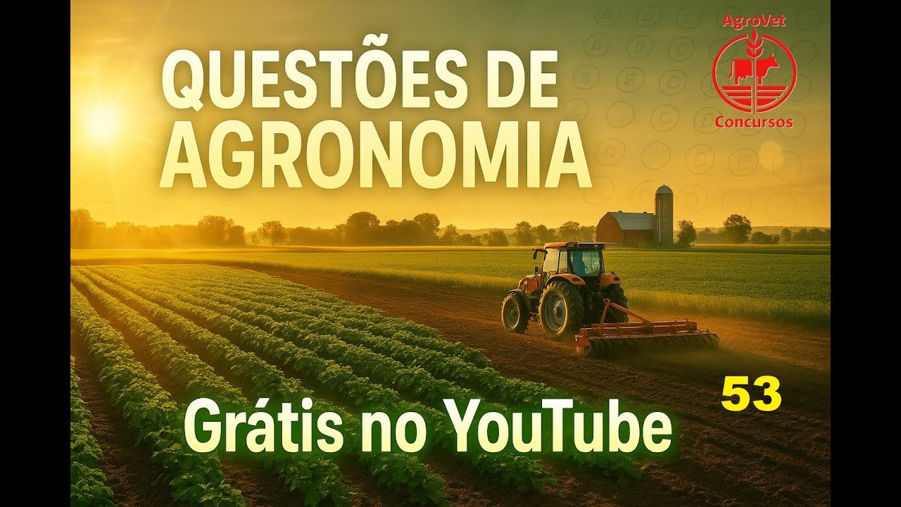 Questão de Concurso para Engenheiro Agrônomo - #053