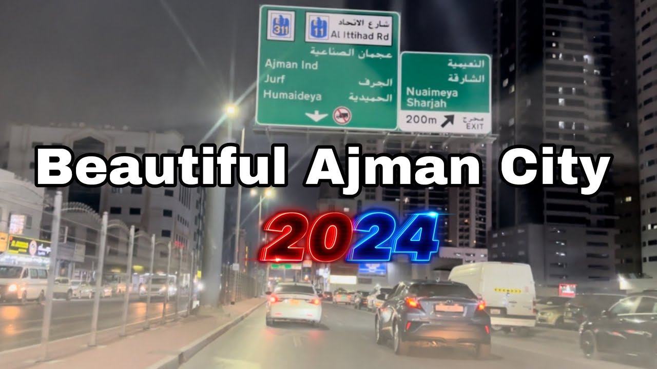Ajman City 2024 | Ajman | UAE 🇦🇪