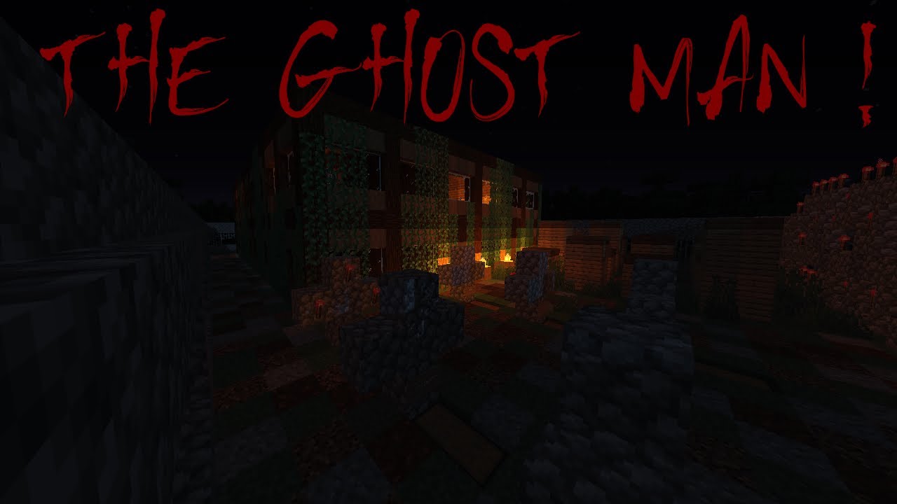 Minecraft Horror Map | The Ghost Man - No Commentary