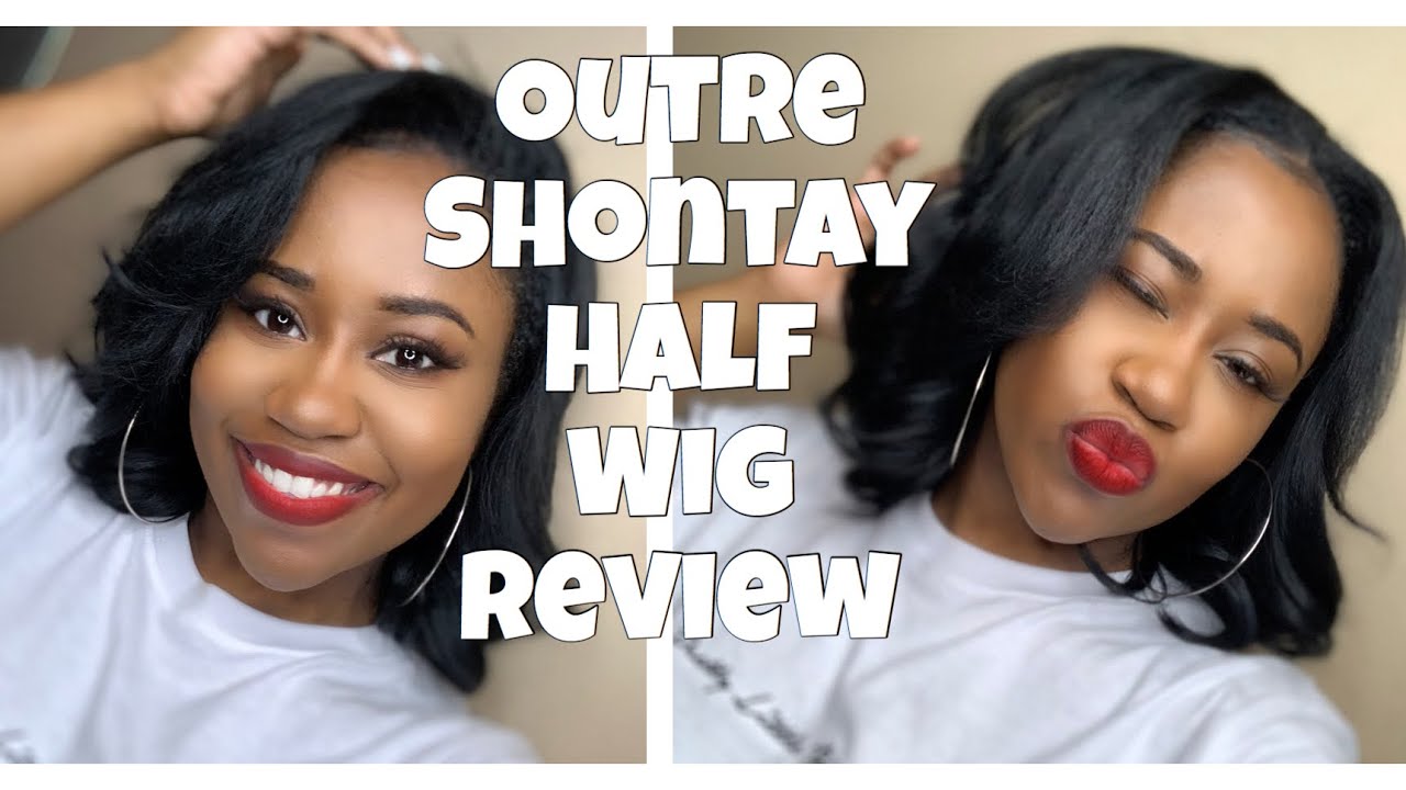 OUTRE HALF WIG QUICKWEAVE SHONTAY REVIEW | ThatsKeAndra