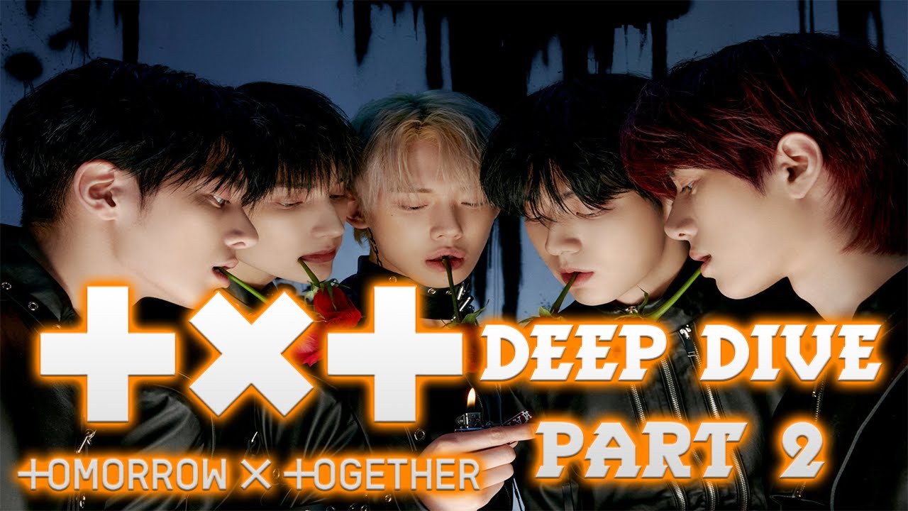 TXT - Kpop Deep Dive Part 2 ft. Alex and Therese!
