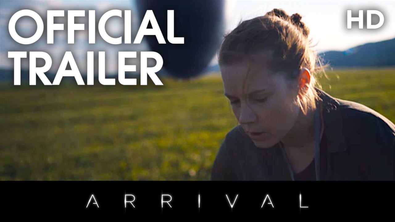 Arrival (2016) Official Trailer [HD]