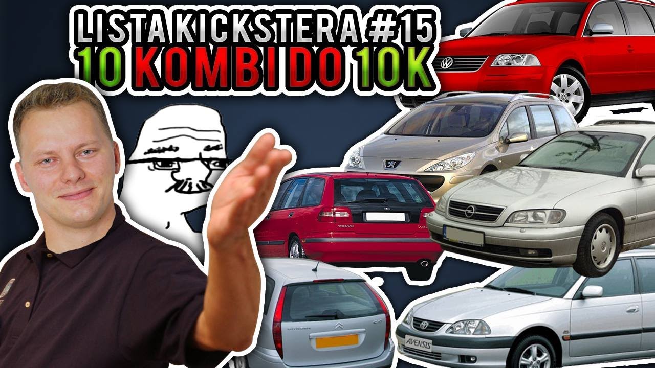 10 kombi do 10 tysięcy - Lista Kickstera #15