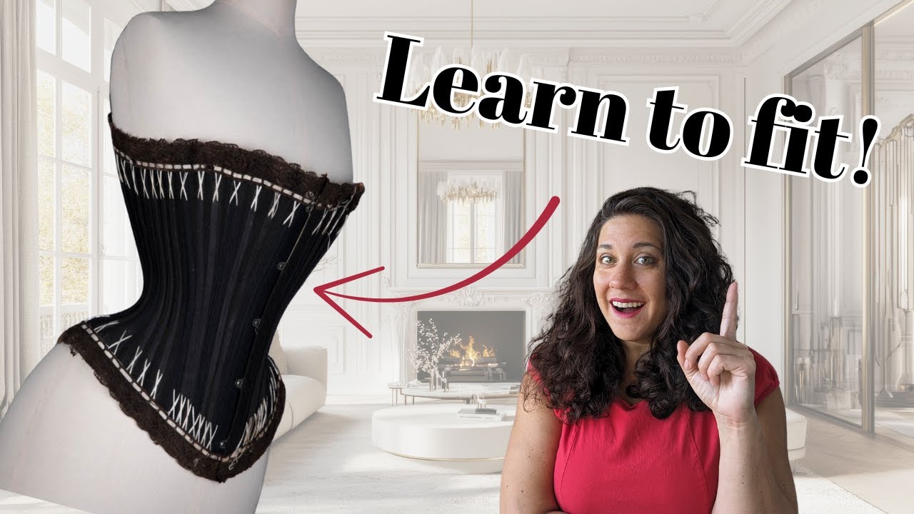 How I Made My Corset Fit Perfectly in 4 Steps!