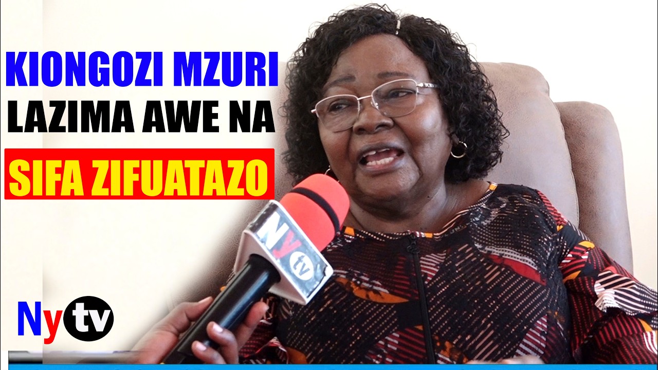KIONGOZI MZURI LAZIMA AWE NA SIFA ZIFUATAZO;MRS ESHIMENDI SWAI