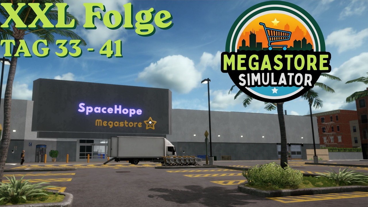🔴 Megastore Simulator - Tag 33 - 41 | LIVESTREAM | SpaceHope