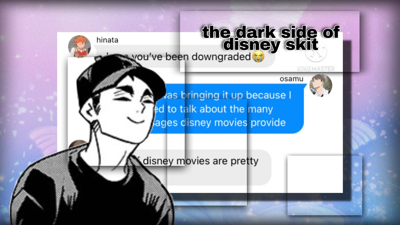The dark side of disney skit || haikyuu text
