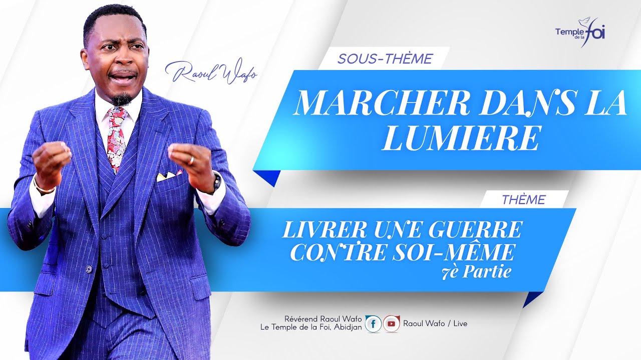 MARCHER DANS LA LUMIÈRE ! - Raoul WAFO