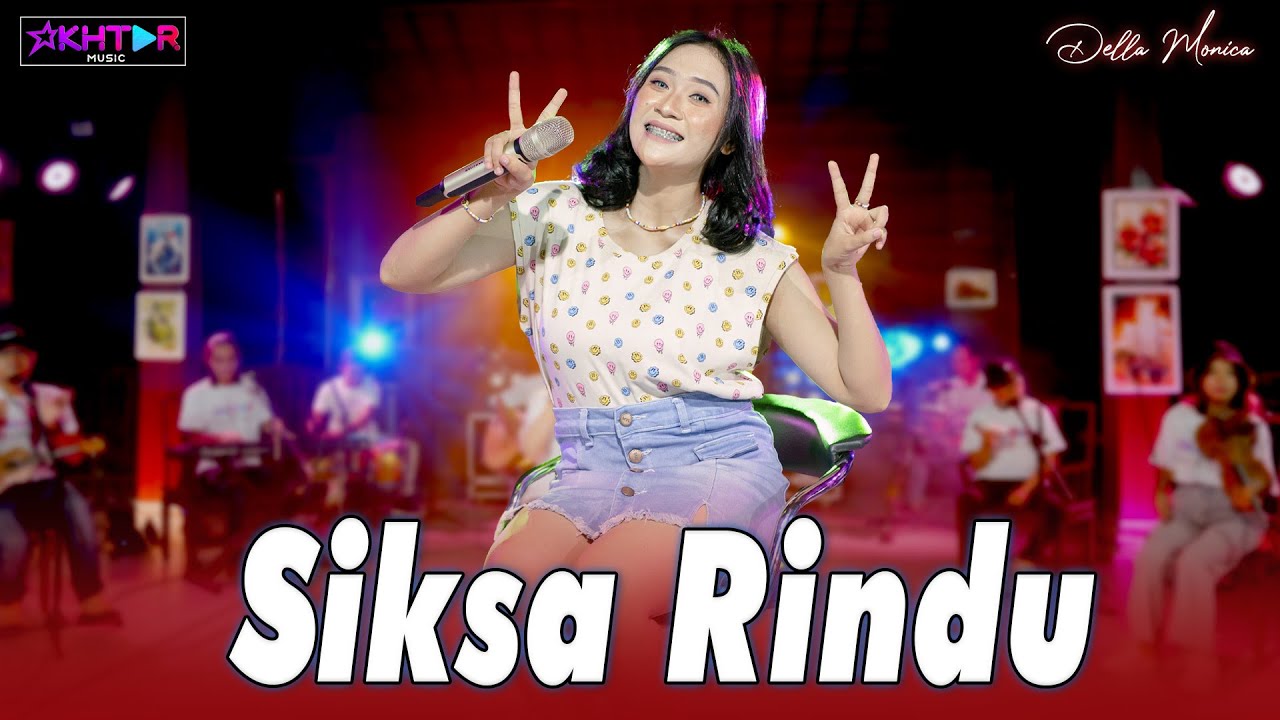 Della Monica - SIKSA RINDU  ||  PARGOY AMBYAR - Indahmu tak mampu ku jamah
