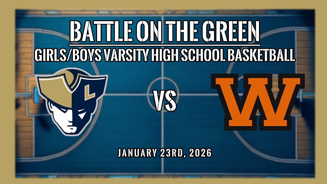 Battle On The Green: Boys & Girls Varsity Basketball Doubleheader | Lexington Vs Woburn  | LIVE