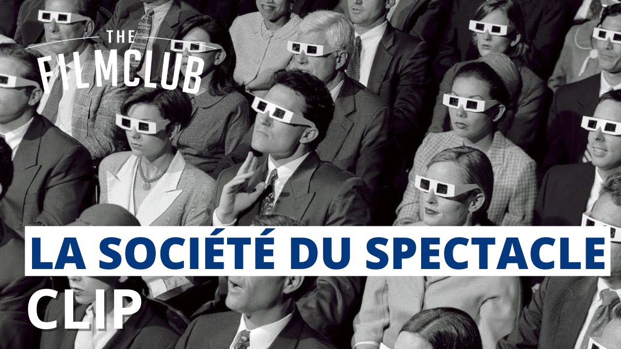 La soci&eacute;t&eacute; du spectacle | Clip | HD | The Film Club