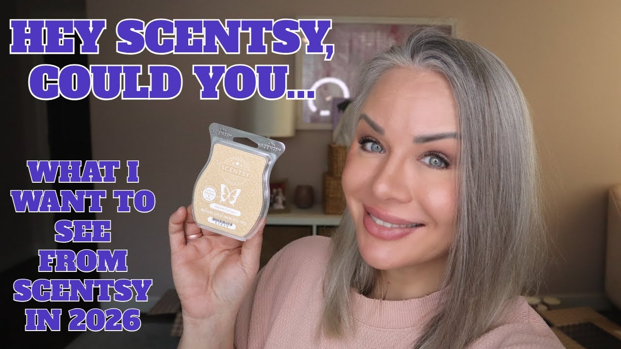 Что я хочу/не хочу видеть от Scentsy в 2026 году
