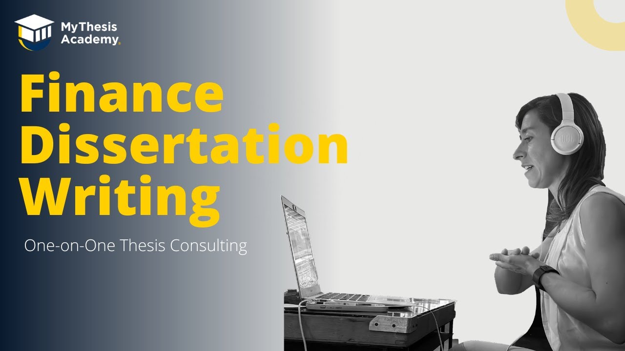Finance Dissertation Writing - MyThesis Academy