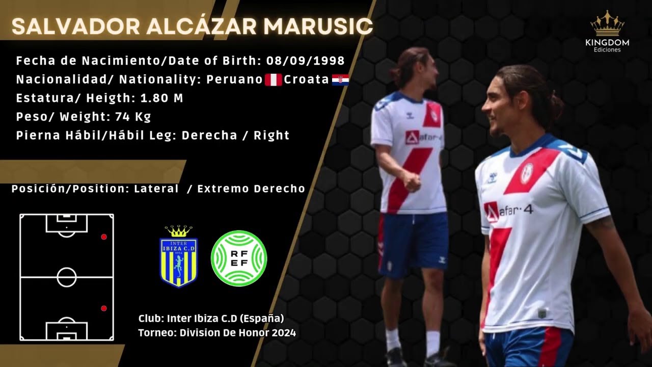 Salvador Alc&aacute;zar Marusic // Lateral - Extremo Derecho 2024