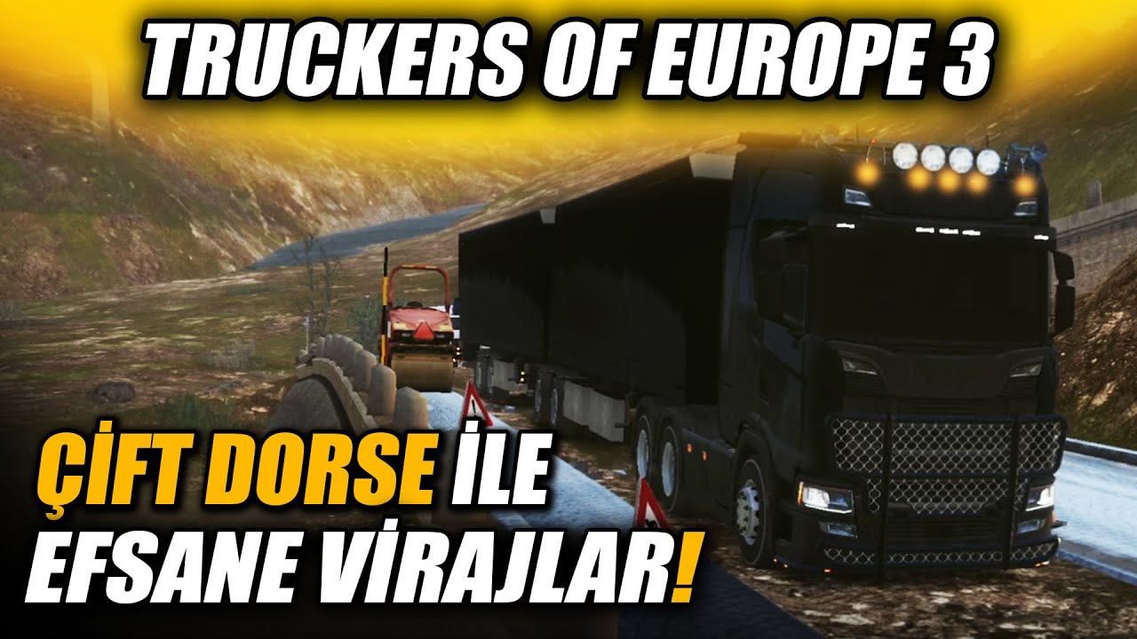 FERİBOTTAN AİROLOYA ZORLU YOLLAR // TRUCKERS OF EUROPE 3