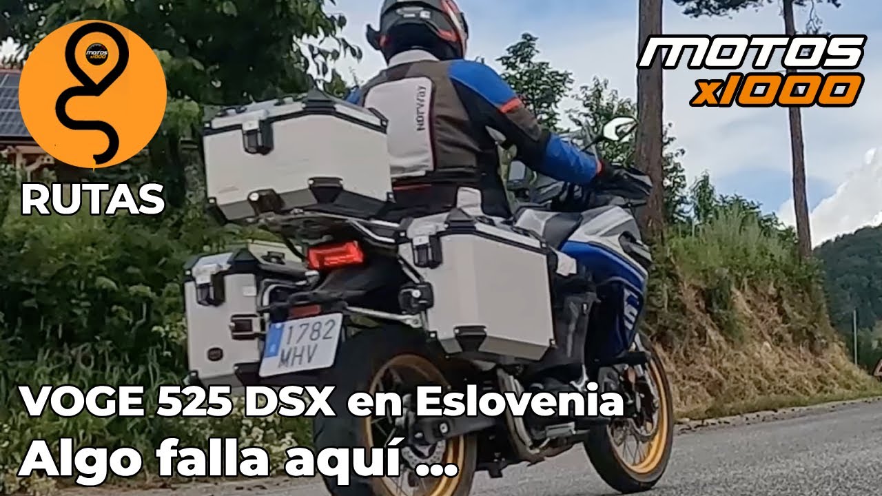 Hacia los Alpes Julianos en la VOGE 525 DSX | Algo falla aquí ...| Motosx1000