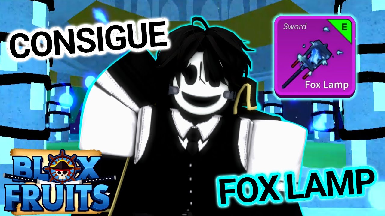 COMO CONSEGUIR LA FOX LAMP || BLOX FRUITS