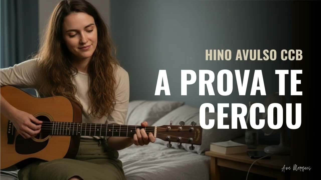 A PROVA TE CERCOU - Hino Avulso 2026 | Voz Serena