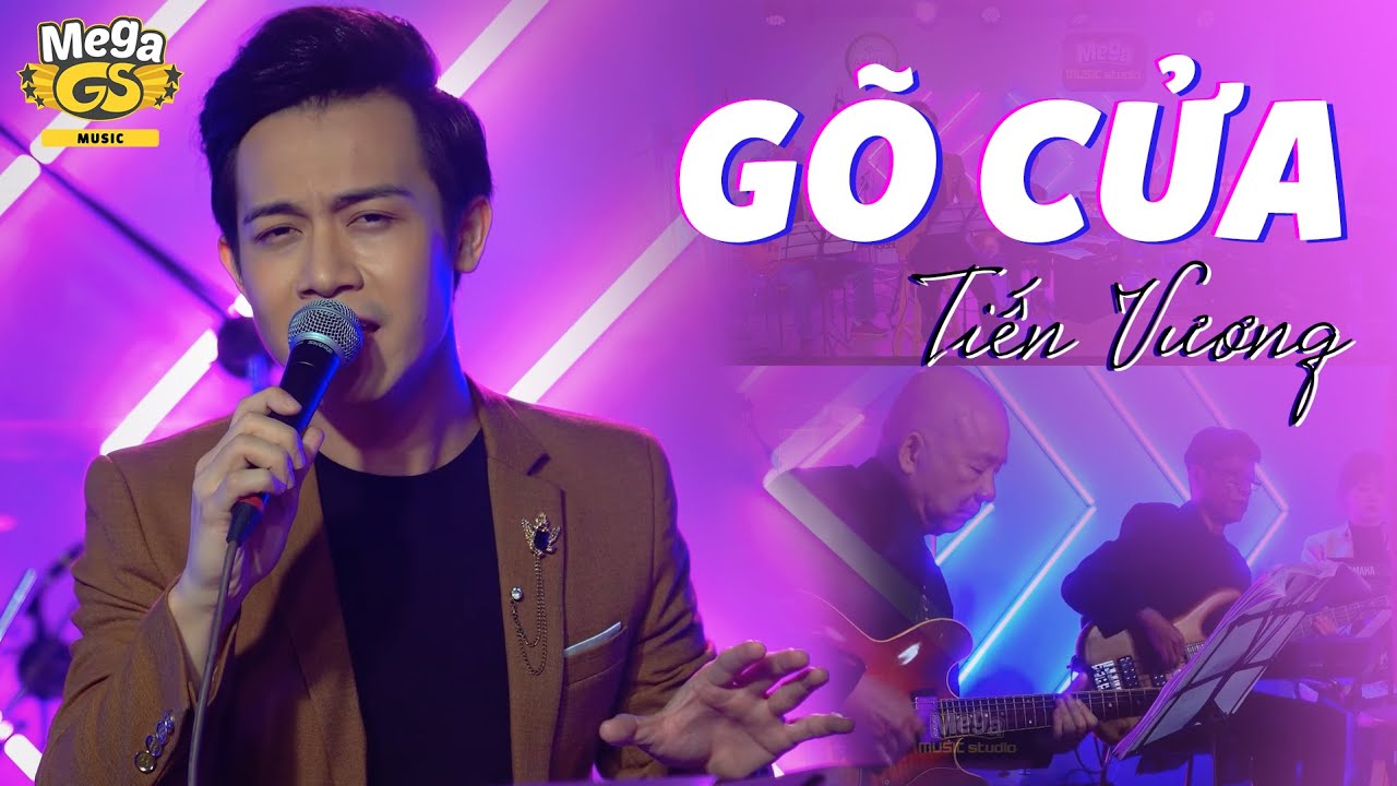 GÕ CỬA - Tiến Vương