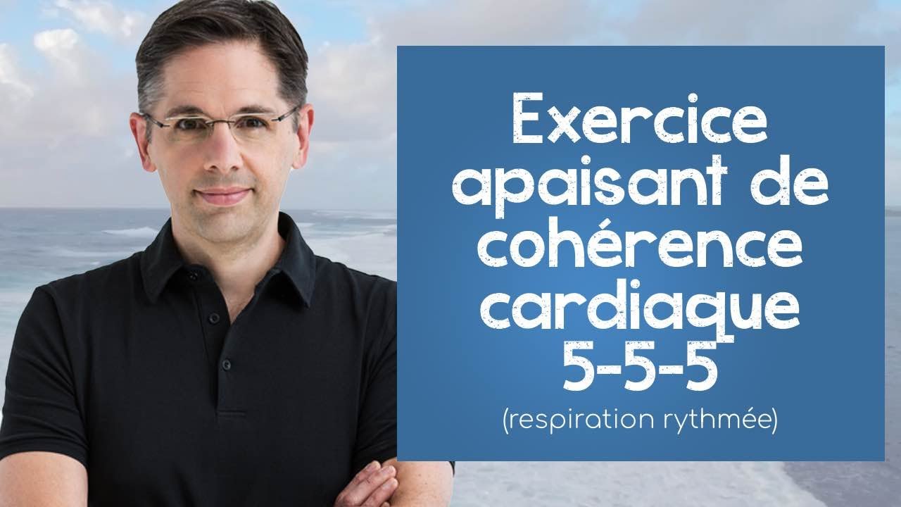 Cohérence cardiaque guidée 5-5-5 (respiration rythmée)