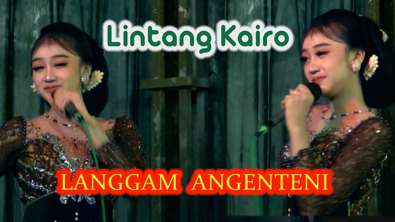 LINTANG KAIRO  ( LANGGAM ANGENTENI )