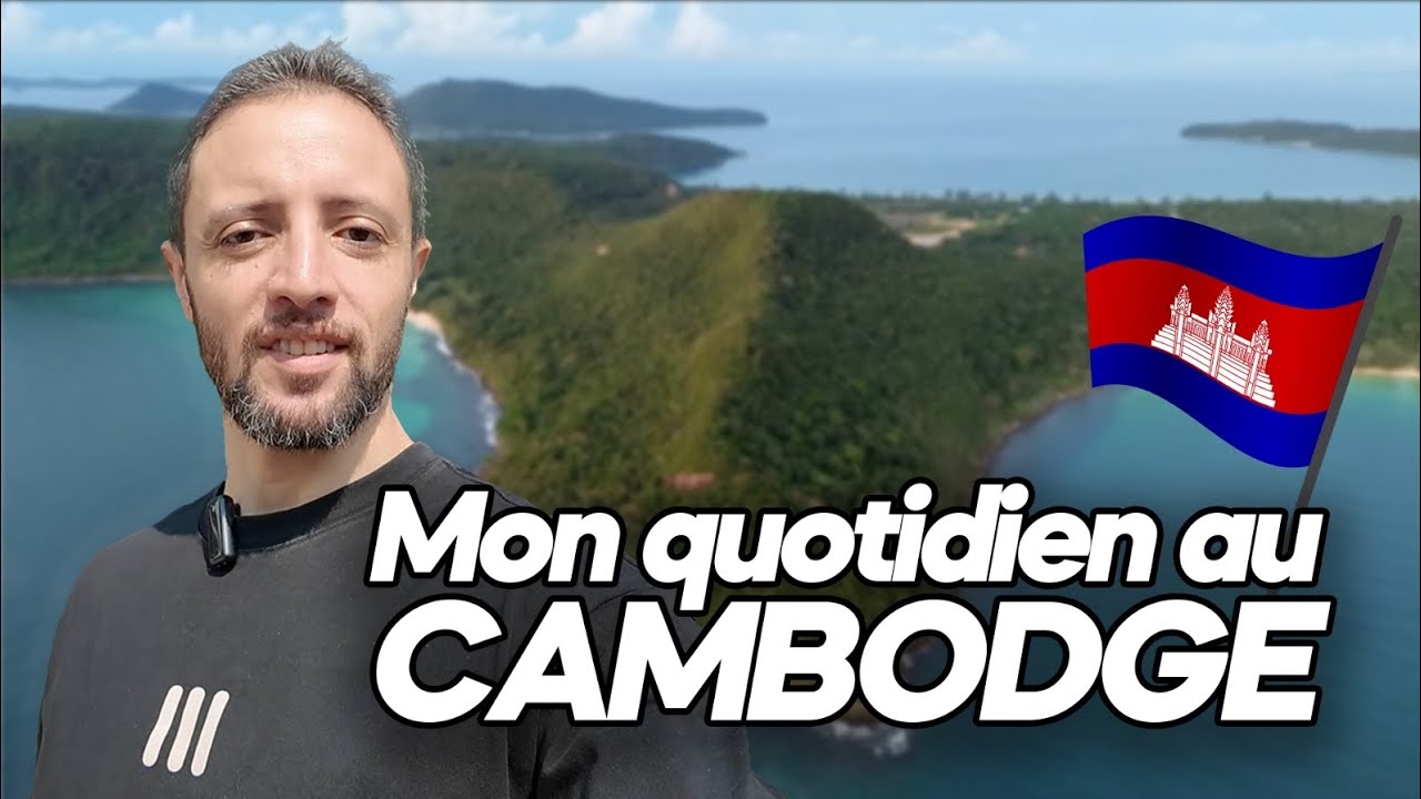 Je t'emmène avec moi une journée au Cambodge 