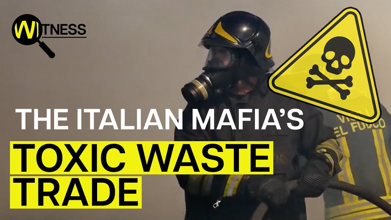 The Italian Mafia's Toxic Waste Trade | Mafia Documentary
