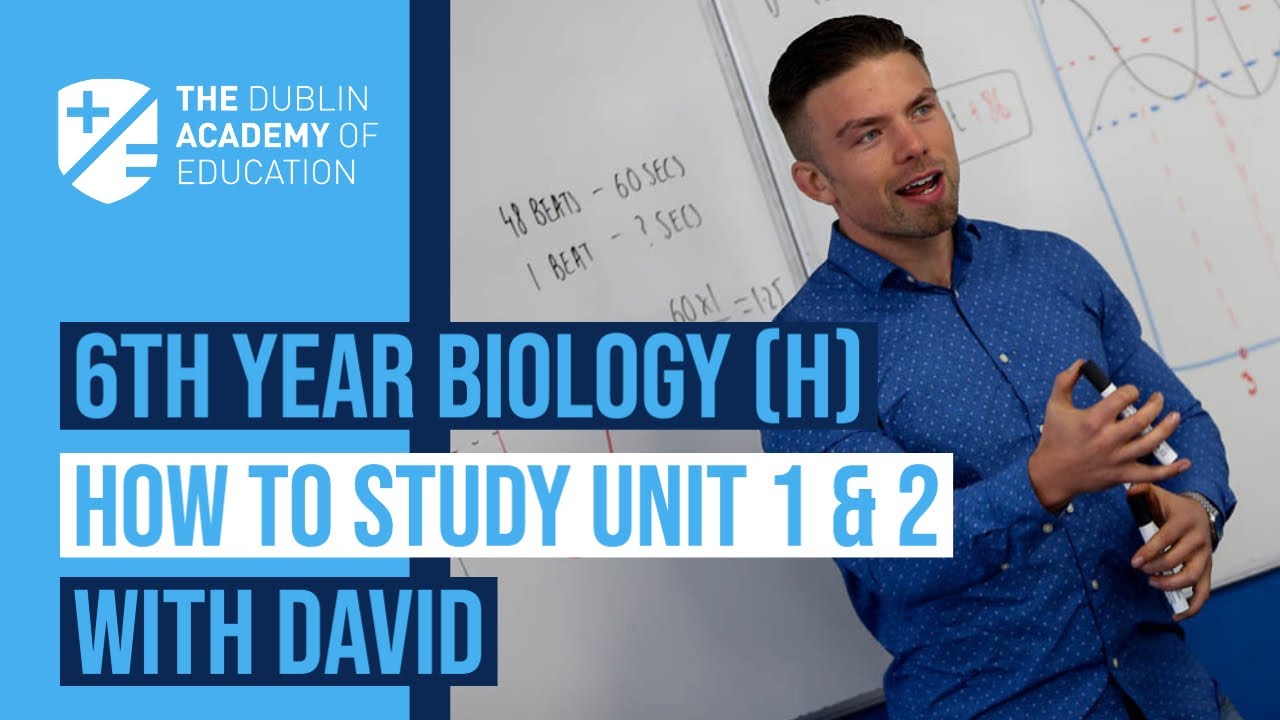 Leaving Cert Biology - How to Study Unit 1 & 2 - David Lewis
