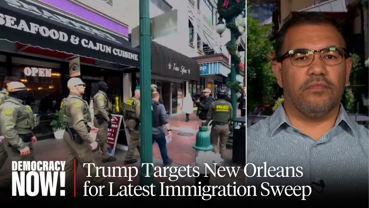 Feds Descend on New Orleans for Immigration Sweeps in 