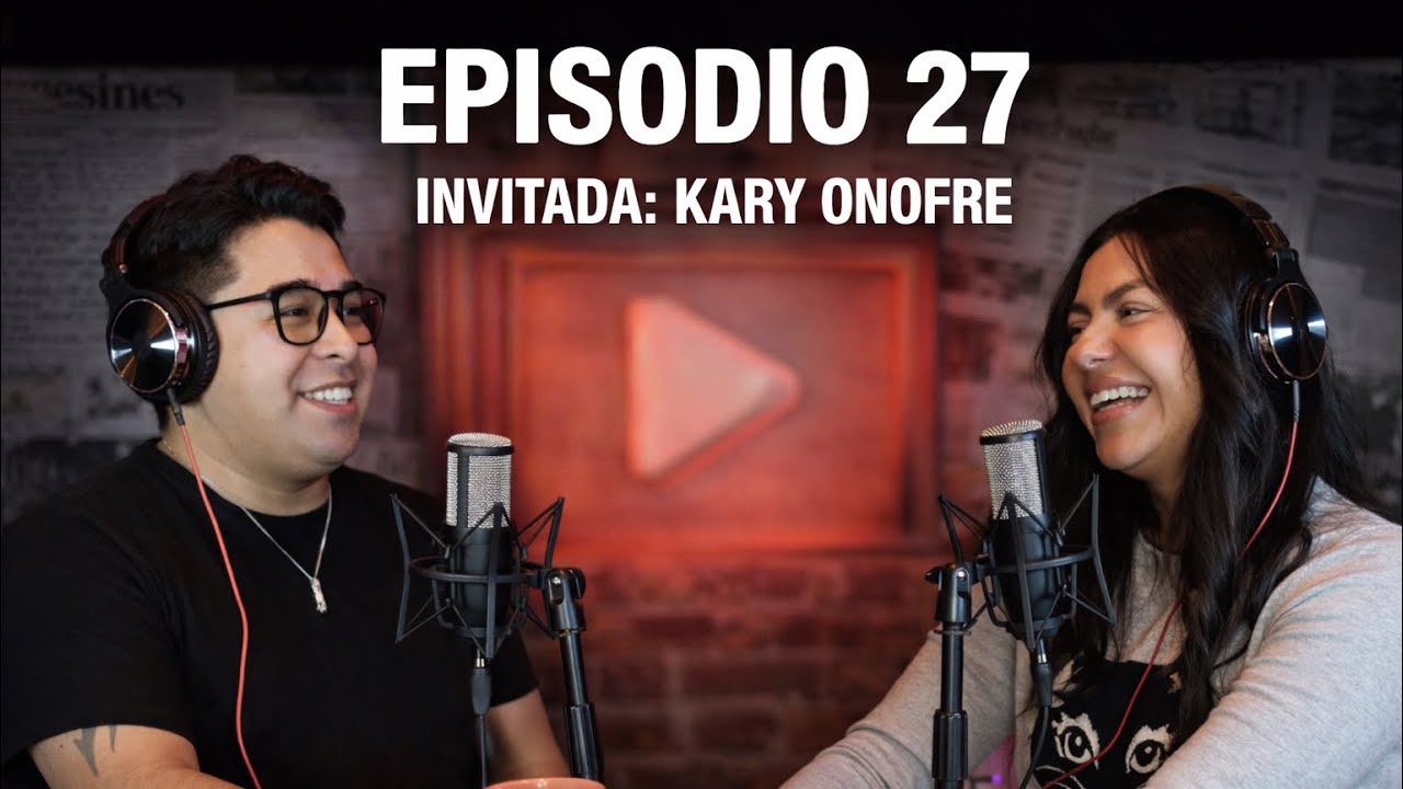 EP27 Kary Onofre: La Chapina que está Dominando New York.