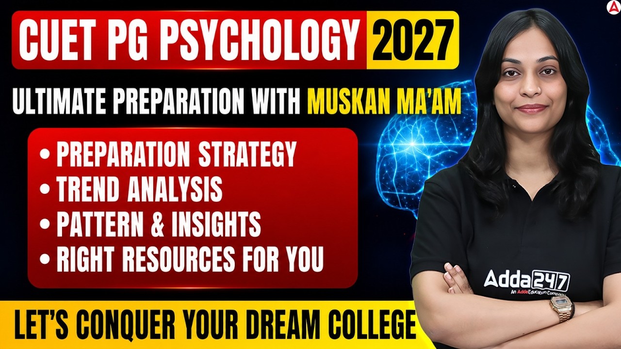 All About CUET PG Psychology 2027 Prep | ligibility, Syllabus, Resources & Study Plan | Adda247