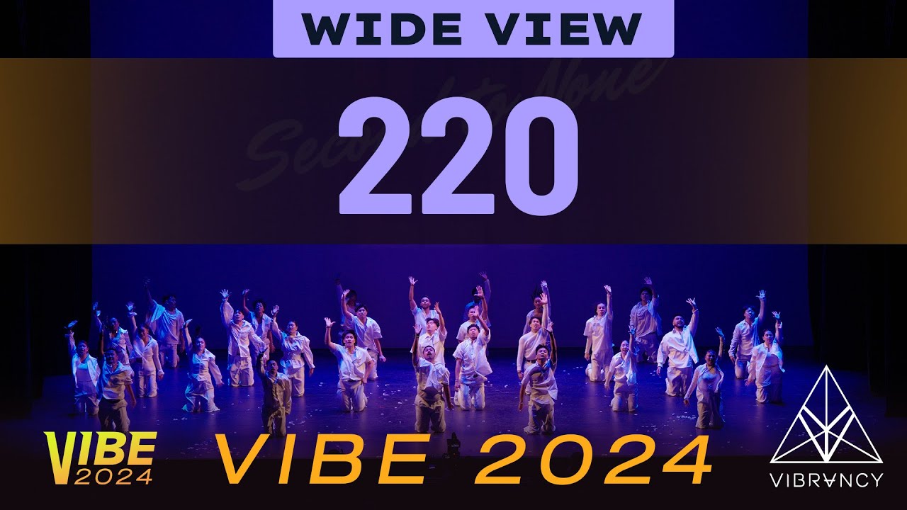 220 | VIBE 2024 [@Vibrvncy Wide View 4K]