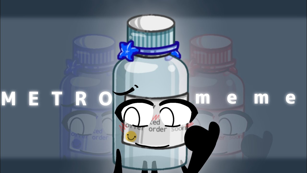 //METRO//~ ༄Animation meme༄ {object oc}