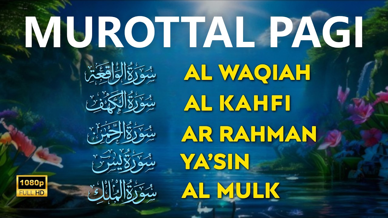 Al Quran Di Pagi Hari Surah Al Waqiah, Al Kahfi,Yasin, Ar Rahman, Al Mulk by Alaa Aqel