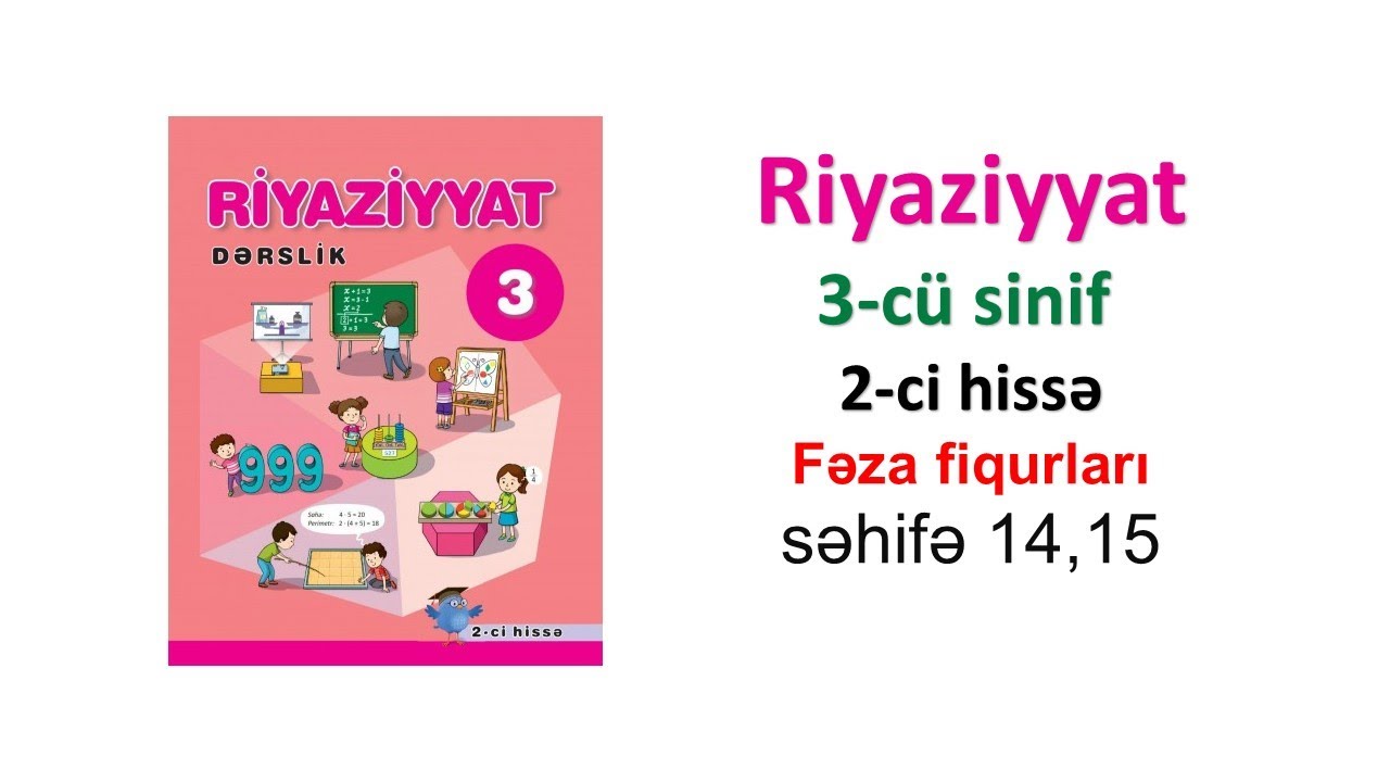 Riyaziyyat 3-cü sinif 2-ci hissə Fəza fiqurları səhifə 14, 15