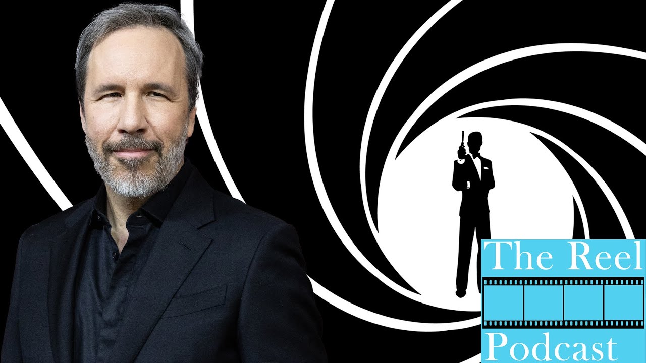Denis Villeneuve is Set to Direct the Next James Bond Film - The Reel Podcast