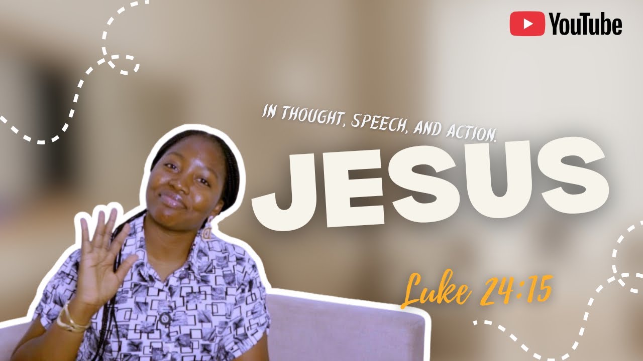 HOW CAN I THINK, SPEAK, AND BE JESUS? 