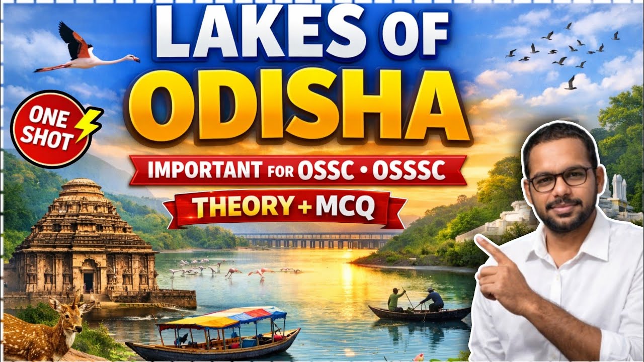Lakes Of Odisha | Odisha Geography | OSSC CGL Geography | Odisha Gk | Odisha Gk MCQs | Chilika lake 
