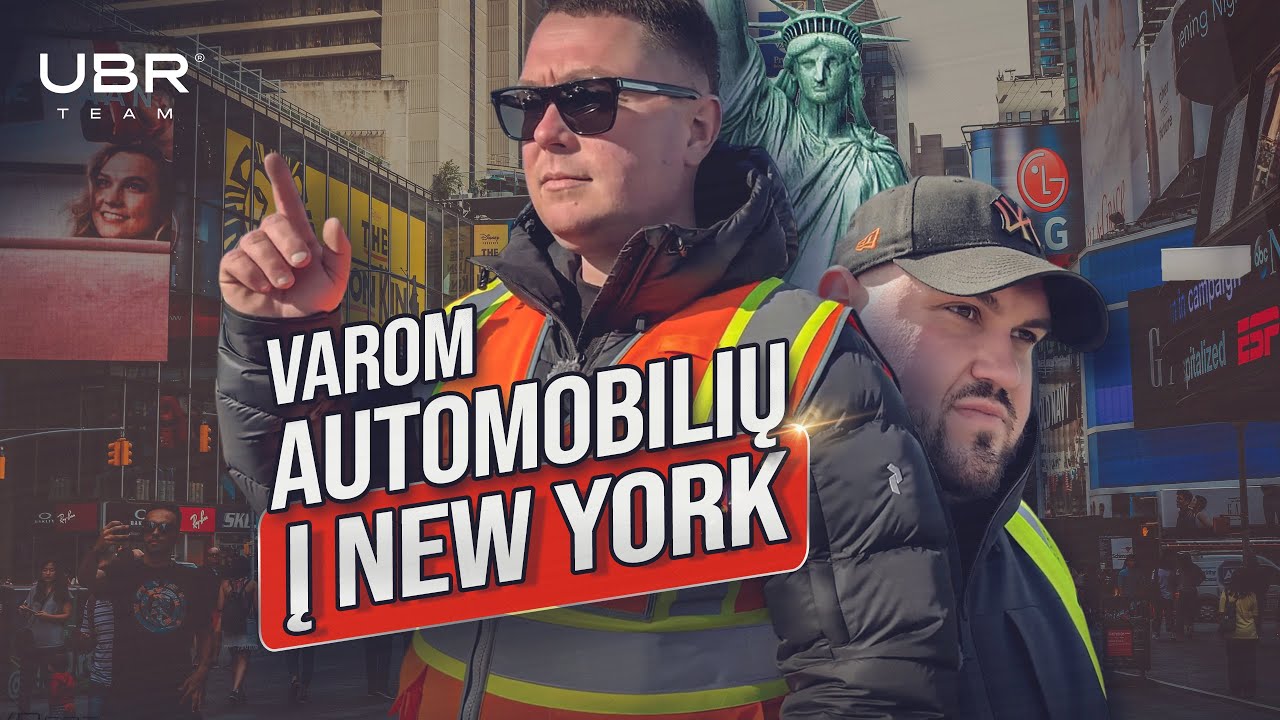 UBR TEAM: Varom automobilių į NEW YORK'ą