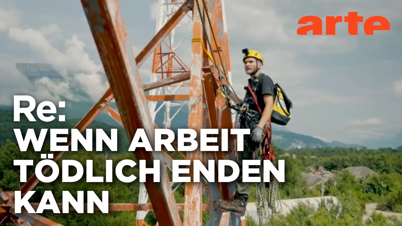 Höhenarbeit am Seil | ARTE Re: