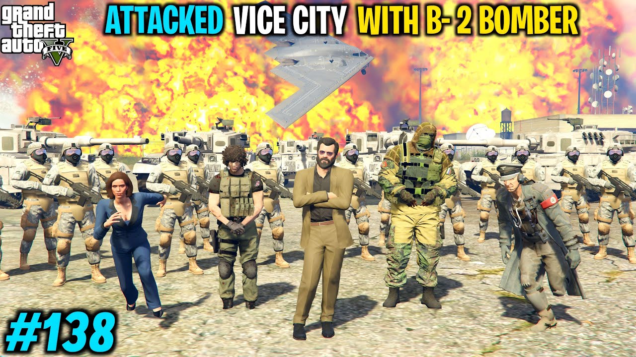 MICHAEL ARMY ATTACKED VICE CITY MILITRY BASE  WITH B 2 BOMBER| GTA V GAMEPLAY #138