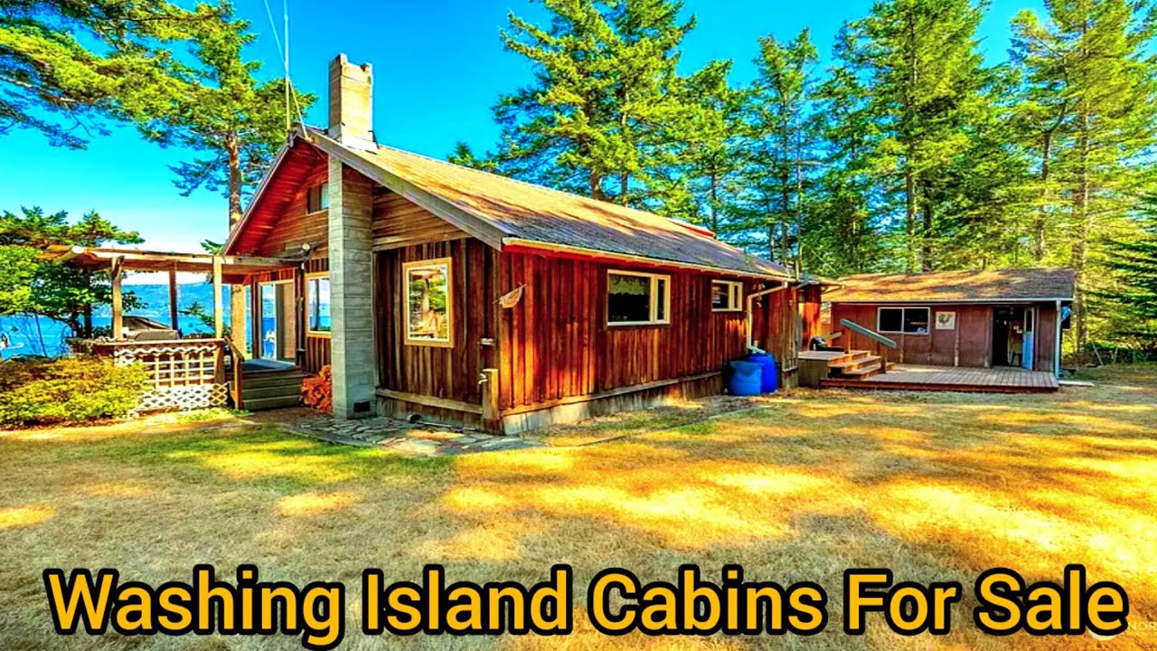Washington Waterfront Cabin For Sale | $375k |  | Washington Waterfront Homes For Sale | Cabins