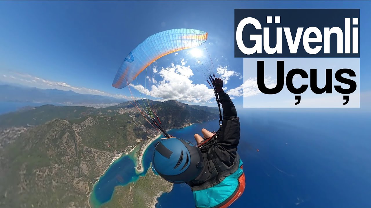Güvenli Uçuş Nedir ? #1 | Yamaç Paraşütü vLog |  Paragliding Ölüdeniz